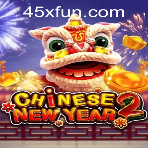 Descubra o Empolgante Jogo CHINESENEWYEAR2: Guia Completo e Atualizado