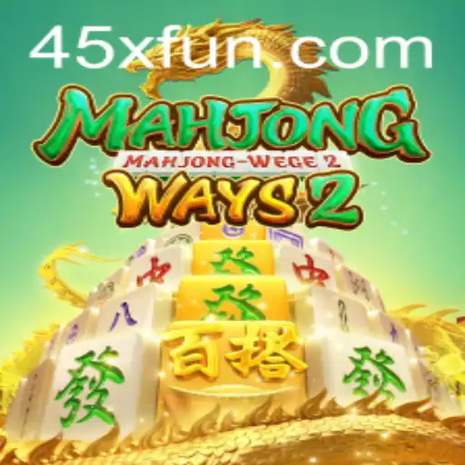 Descubra MahjongWays2 no 45X.com: Uma Experiência de Jogo Inovadora