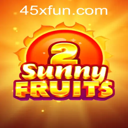 Explorando o Excitante Mundo do Jogo SunnyFruits2 na Plataforma 45X.com